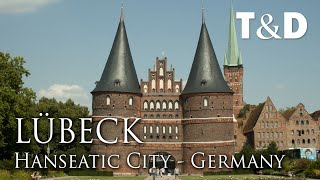 Lübeck  Hanseatic City  Best City in Germany  Travel amp Discover [upl. by Ranita]