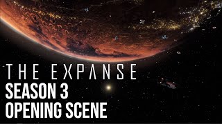 The Expanse  Season 3 Opening Scene [upl. by Lesirg]