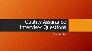 Quality Assurance Interview Questions in Pharmaceutical Industry  Training 4 Freshers 1 [upl. by Meelak608]