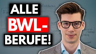 BWLStudium Alle Berufsmöglichkeiten erklärt [upl. by Yednil]