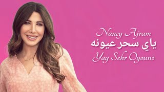 Yay Sehr Oyouno  Nancy Ajram  Indonesian Translation  ياي سحر عيونه  نانسي عجرم [upl. by Gregoire]