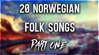 20 Norwegian Folk Songs PART 1 [upl. by Cacia973]