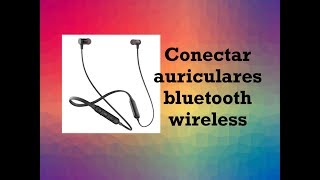 Conectar auriculares bluetooth wireless [upl. by Flam552]