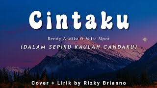 Dalam Sepiku Kaulah Canduku  Lirik  Cover [upl. by Torey55]