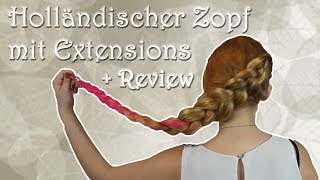 Holländischer Zopf mit Extensions  Review VpFashion Extensions  haareflechten [upl. by Bank548]