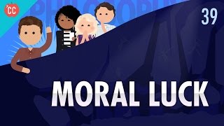 Moral Luck Crash Course Philosophy 39 [upl. by Asilana]