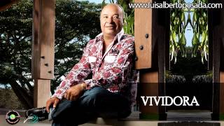 Luis Alberto Posada  Vividora Audio Oficial [upl. by Haeli]