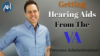 How To Get Hearing Aids From The VA  6 Things You NEED To Know [upl. by Atteiluj]