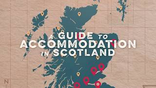 A Guide to Accommodation in Scotland [upl. by Karli]