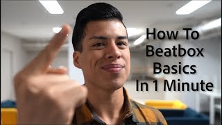 How To Beatbox Basics in 1 Minute [upl. by Koah]