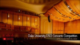 Duke University DSO Concerto Competition [upl. by Akoyin]