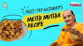 Gujjuben Na Nashta 77YearOld Dadi’s Recipe of Every Gujarati’s Favourite Methi Muthia  The Quint [upl. by Sonahpets969]