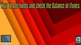 how to add funds and check the balance of itunes [upl. by Zubkoff]