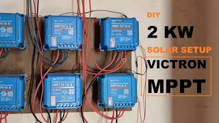 2KW Solar Setup using Victron 75 15 MPPT Bluetooth charge controller [upl. by Oetsira]