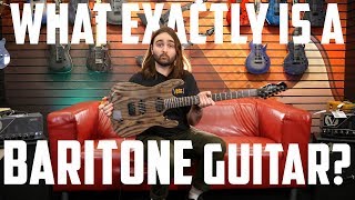 What Is A Baritone Guitar [upl. by Bay]