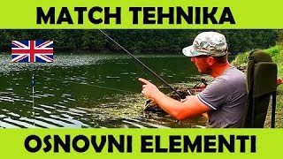 PECANJE MEČ MATCH TEHNIKOM  OSNOVNI ELEMENTI  SLIDER FISHING BASIC ELEMENTS [upl. by Ametaf]