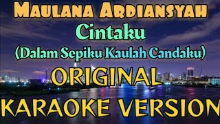 Cintaku Karaoke Dalam Sepiku Kaulah Cintaku [upl. by Lleznod]