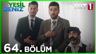 64 Bölüm “Kumdan Kalequot  Yeşil Deniz 1080p [upl. by Dixon311]