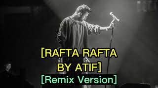 Rafta Rafta By ATIF ASLAM  Indian react [upl. by Atinehc]