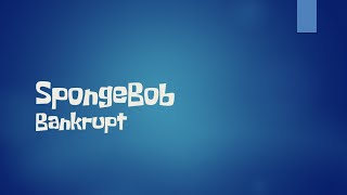 Creepypasta SpongeBob Lost Episode Bankrupt [upl. by Adnovaj]