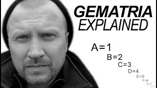 GEMATRIA EXPLAINED The Secrets of Gematria Revealed [upl. by Akered]