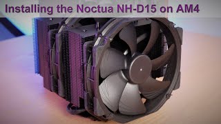 The Noctua NHD15 CPU Cooler Installation Guide for AMDs AM4 Platform [upl. by Noryd469]