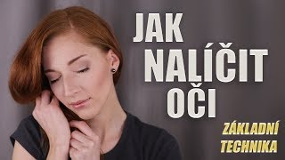 Jak nalíčit oči  základní technika 4díl [upl. by Dnomaj122]