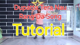 Dupatta tera nau rang da song  Tutorial   Choreography By Dance Shoot  krishpanchal [upl. by Kcam670]