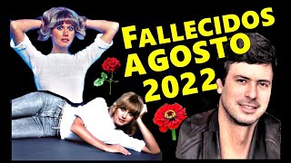 Famosos Fallecidos en Agosto del 2022 [upl. by Shipley]