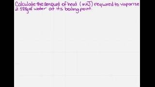 Calculate heat of vaporization [upl. by Berey]