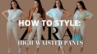 STYLING ZARA HIGHWAISTED PANTS 7 WAYS  Spring outfit ideas lookbook [upl. by Nefen51]