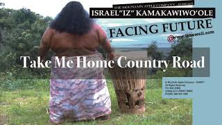 OFFICIAL Israel quotIZquot Kamakawiwoʻole  Take Me Home Country Road [upl. by Nevs]