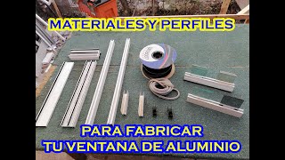 MATERIALES Y PERFILES PARA VENTANA DE 3 PULGADAS [upl. by Norrag245]