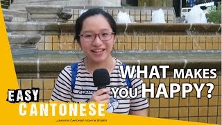 Easy Cantonese 2  What makes you happy [upl. by Aguie]