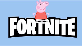 Peppa Pig Plays Fortnite [upl. by Redvers]