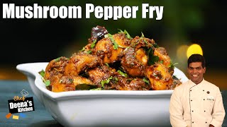 Mushroom Pepper Fry Recipe in Tamil  Mushroom Recipes  CDK 457  Chef Deenas Kitchen [upl. by Mcnally]