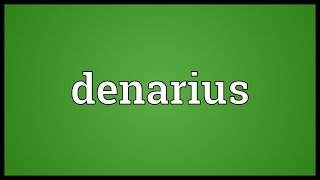 Denarius Meaning [upl. by Melquist]