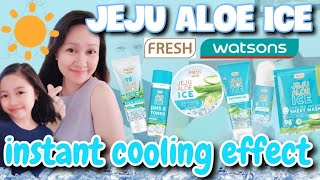 Cool down with Fresh Jeju Aloe Ice  Summer Essentials with Niacinamide  Watsons PH  Aloe Vera [upl. by Hgielrebma]