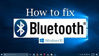 How to fix Bluetooth problem in Windows 10 Four Simple Methods [upl. by Liz]