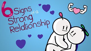 6 Signs of a Strong Relationship [upl. by Buyers]