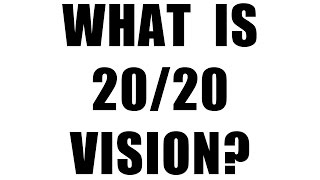 What does 2020 vision mean [upl. by Schapira]