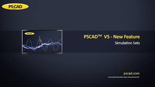 PSCAD V5  Simulation Sets [upl. by Gnav575]