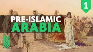 Arabia before Islam  The Birth of Islam Episode 01 [upl. by Ytima]