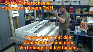 Serie Zählerschrank zusammen bauen Teil1 [upl. by Leifer619]