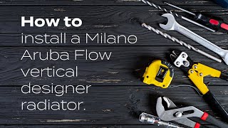 How To Install A Milano Aruba Flow Vertical Designer Radiator  BestHeating [upl. by Plate128]