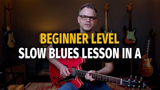 Beginner 12 Bar Slow Blues Solo in A Lesson [upl. by Myrlene]