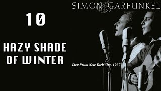 Hazy shade of winter  Live from NYC 1967 Simon amp Garfunkel [upl. by Peckham]