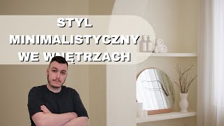 Styl MINIMALISTYCZNY we wnętrzach [upl. by Uyerta]