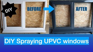 DIY spraying UPVC windows Anthracite Grey [upl. by Leblanc]