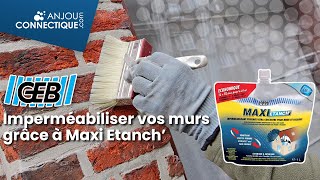 Imperméabiliser vos murs grâce à MAXI Étanch  GEB [upl. by Zelle]